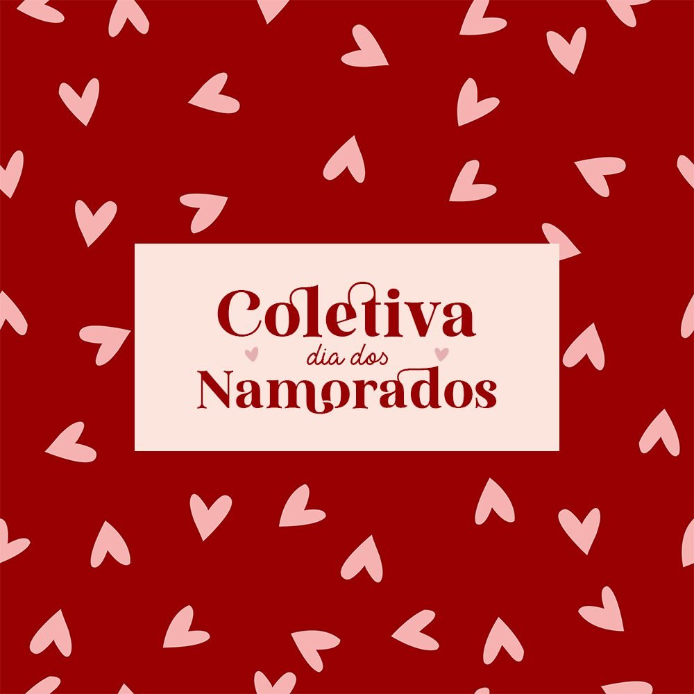 Coletiva Completa Dia Dos Namorados 2026